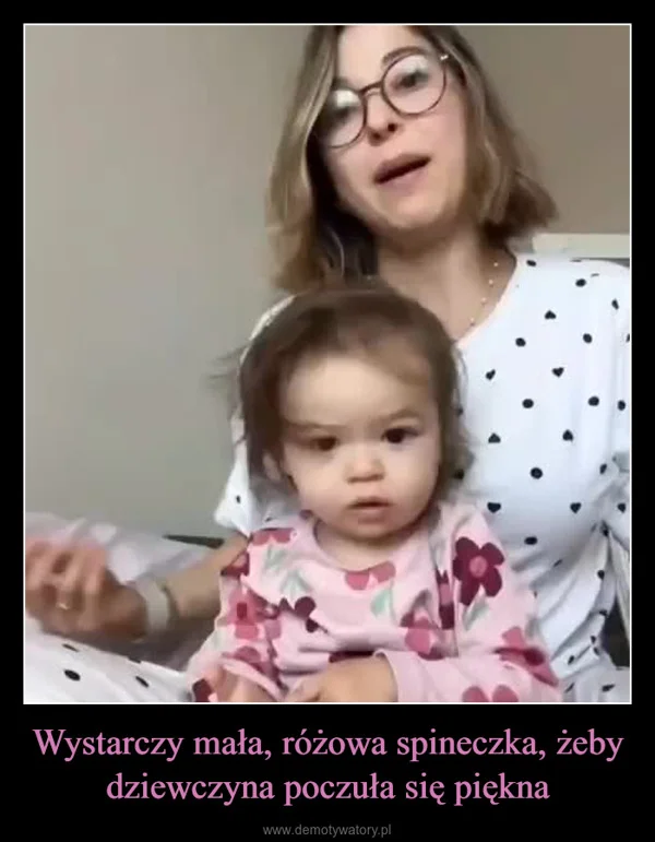 
    Wystarczy mała, różowa spineczka, żeby dziewczyna poczuła się piękna