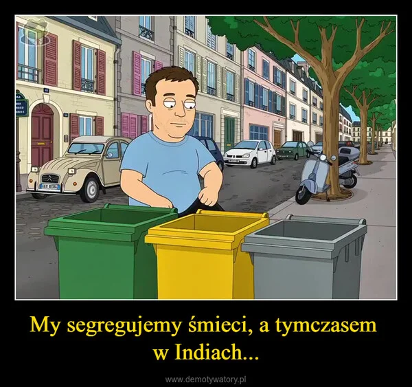 
    My segregujemy śmieci, a tymczasem w Indiach...