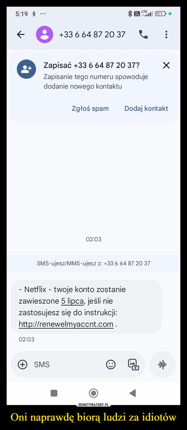 
    Oni naprawdę biorą ludzi za idiotów
