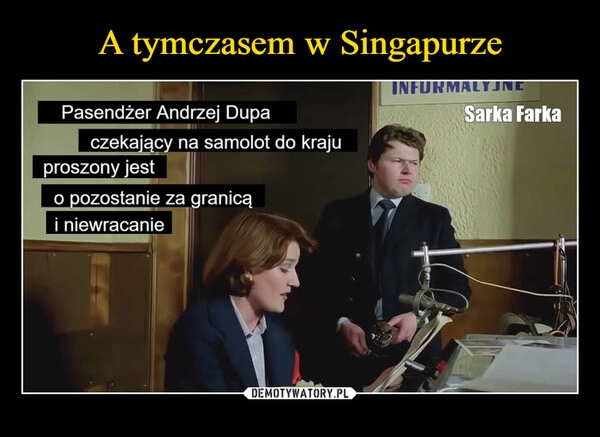 
    A tymczasem w Singapurze