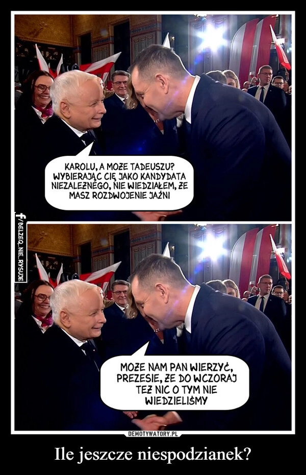 
    Ile jeszcze niespodzianek?