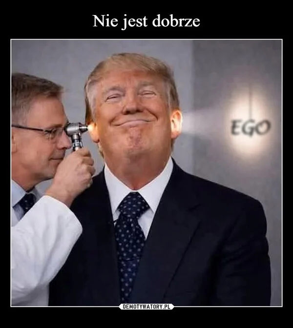 
    Nie jest dobrze