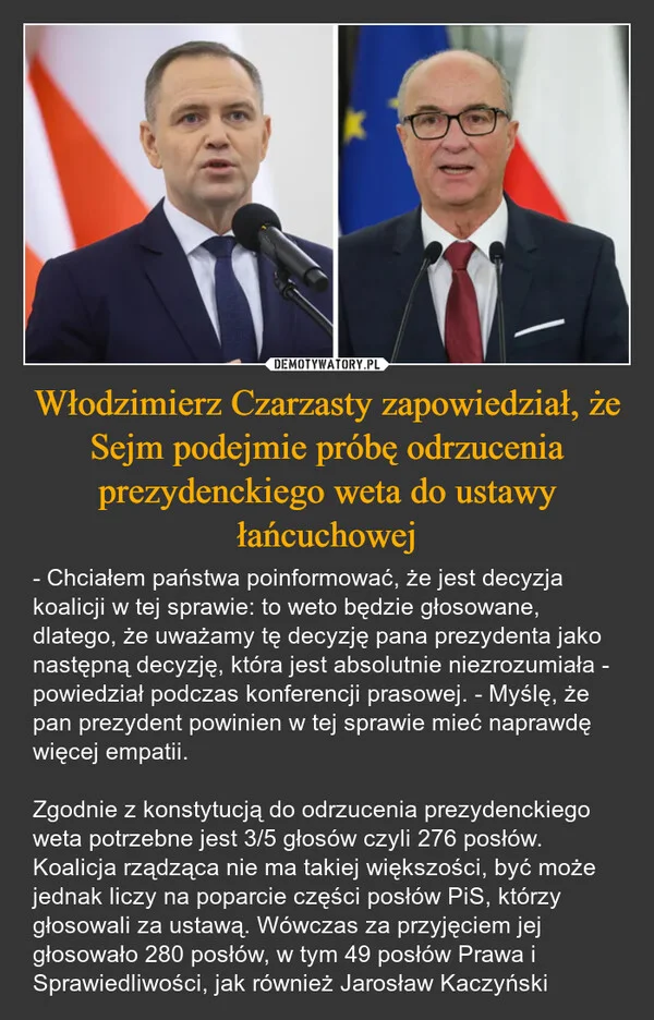 
    Włodzimierz Czarzasty zapowiedział, że Sejm podejmie próbę odrzucenia prezydenckiego weta do ustawy łańcuchowej