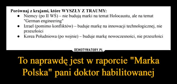 
    To naprawdę jest w raporcie 
