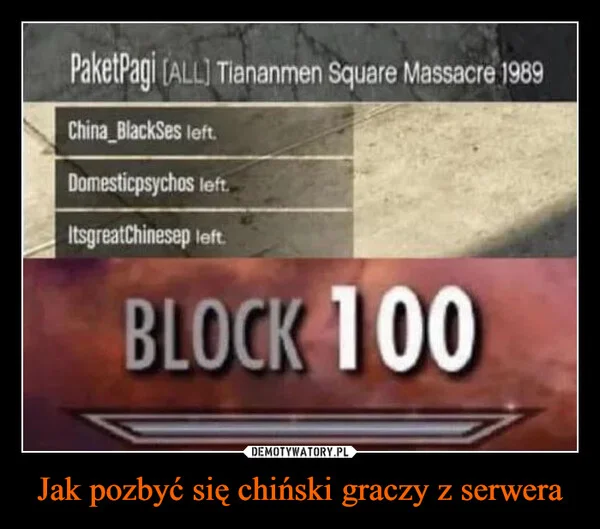 Jak pozbyć się chiński graczy z serwera