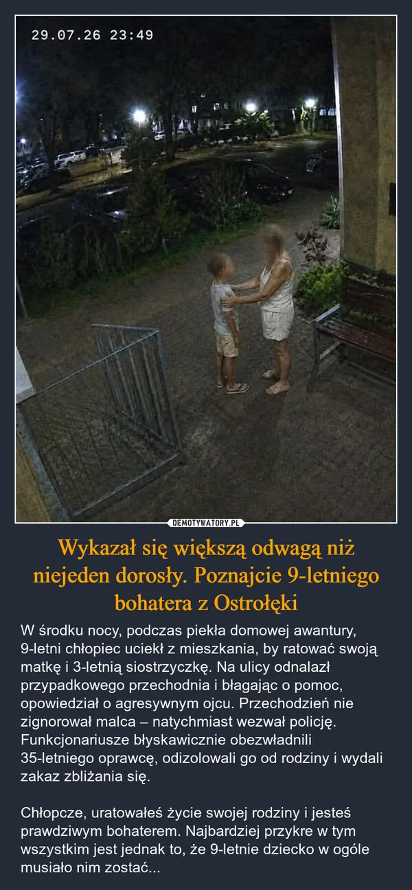 
    Wykazał się większą odwagą niż niejeden dorosły. Poznajcie 9-letniego bohatera z Ostrołęki