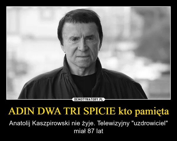 
    ADIN DWA TRI SPICIE kto pamięta