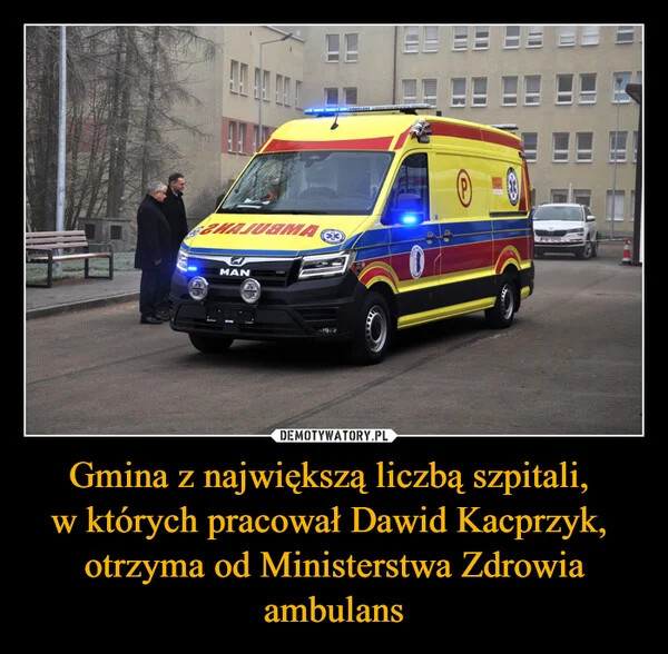 
    Gmina z największą liczbą szpitali, w których pracował Dawid Kacprzyk, otrzyma od Ministerstwa Zdrowia ambulans