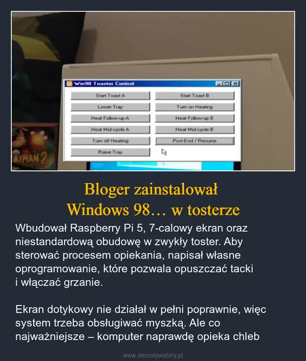 
    Bloger zainstalował Windows 98… w tosterze