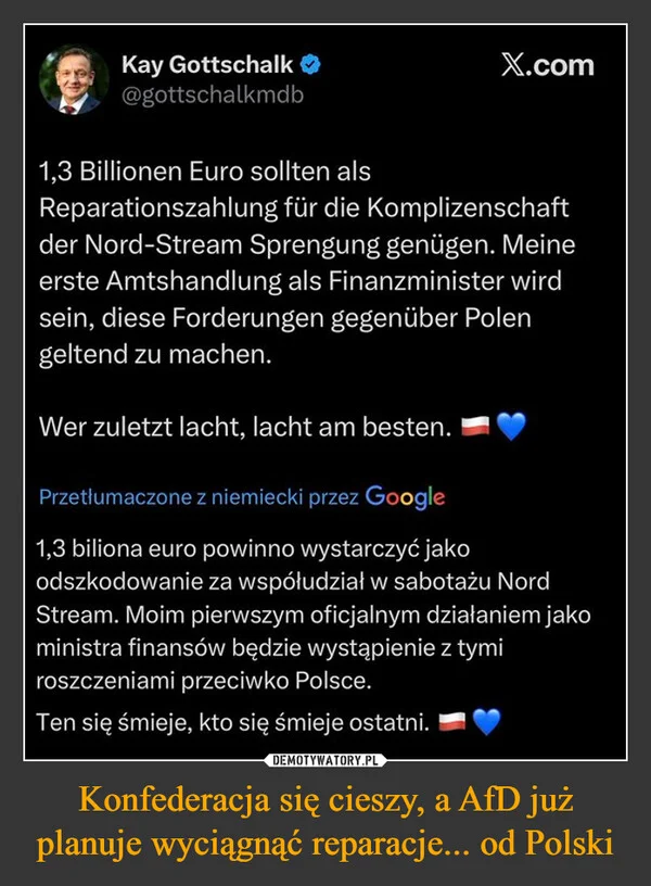 Konfederacja się cieszy, a AfD już planuje wyciągnąć reparacje... od Polski