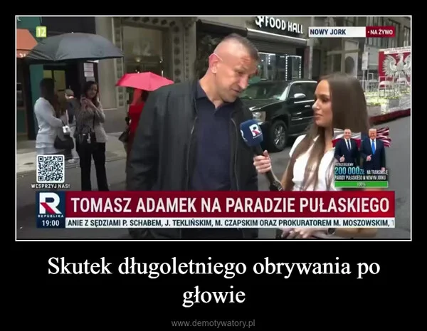 
    Skutek długoletniego obrywania po głowie