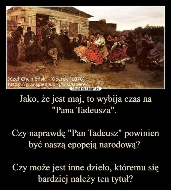 
    Jako, że jest maj, to wybija czas na 