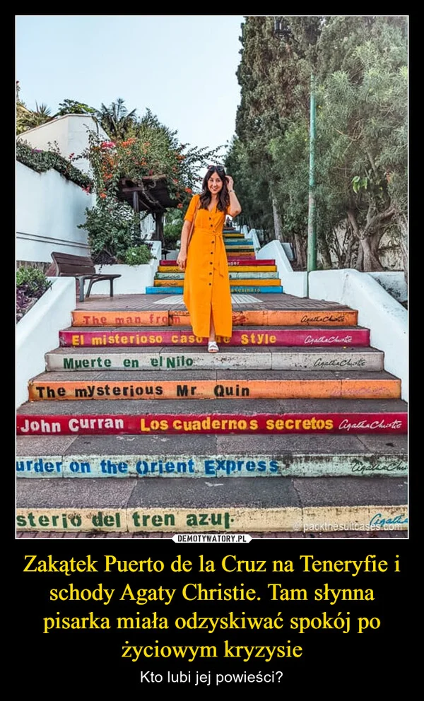 
    Zakątek Puerto de la Cruz na Teneryfie i schody Agaty Christie. Tam słynna pisarka miała odzyskiwać spokój po życiowym kryzysie