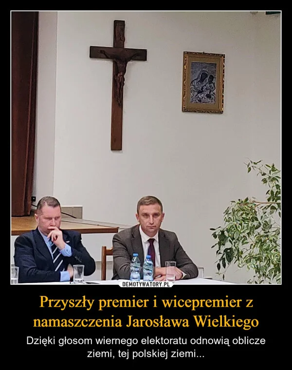 
    Przyszły premier i wicepremier z namaszczenia Jarosława Wielkiego