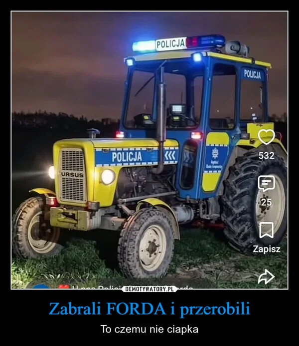 
    Zabrali FORDA i przerobili