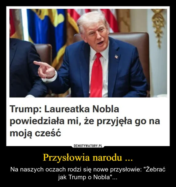 
    Przysłowia narodu ...