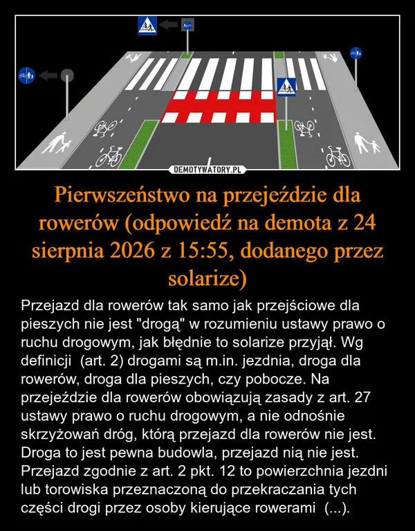 
    Pierwszeństwo na przejeździe dla rowerów (odpowiedź na demota z 24 sierpnia 2026 z 15:55, dodanego przez solarize)