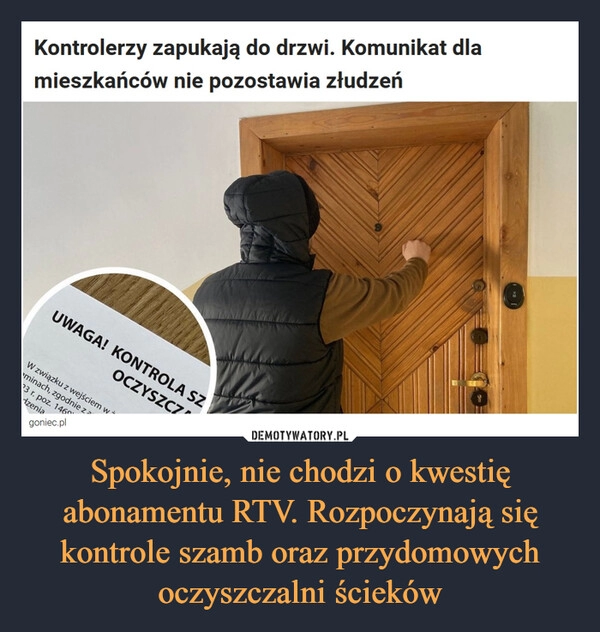 
    Spokojnie, nie chodzi o kwestię abonamentu RTV. Rozpoczynają się kontrole szamb oraz przydomowych oczyszczalni ścieków