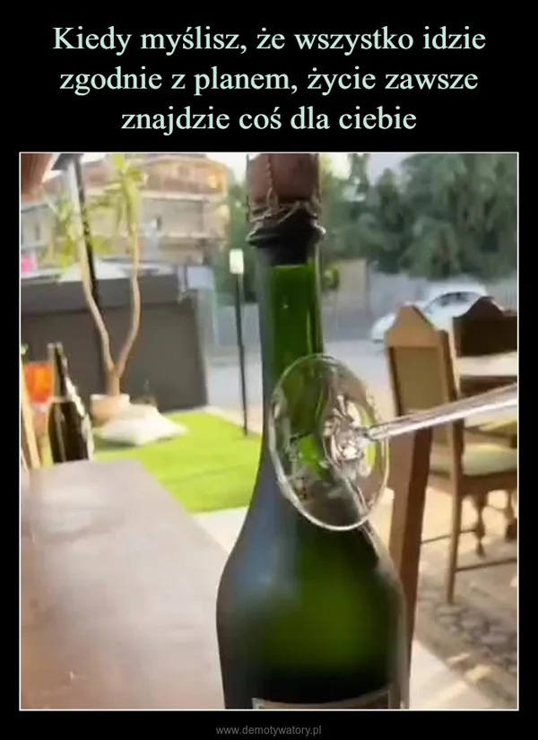 
    Kiedy myślisz, że wszystko idzie zgodnie z planem, życie zawsze znajdzie coś dla ciebie