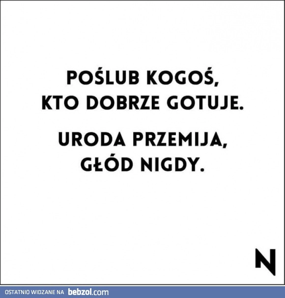 
    Kto dobrze gotuje