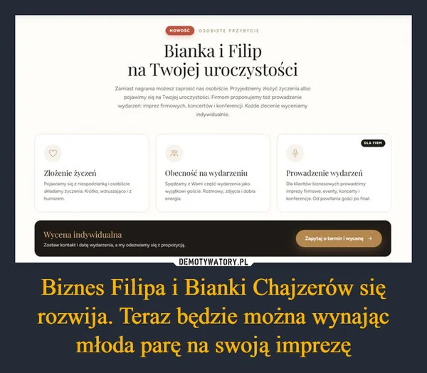 
    Biznes Filipa i Bianki Chajzerów się rozwija. Teraz będzie można wynając młoda parę na swoją imprezę