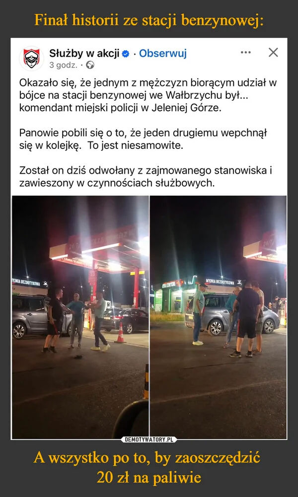 
    Finał historii ze stacji benzynowej: A wszystko po to, by zaoszczędzić 20 zł na paliwie