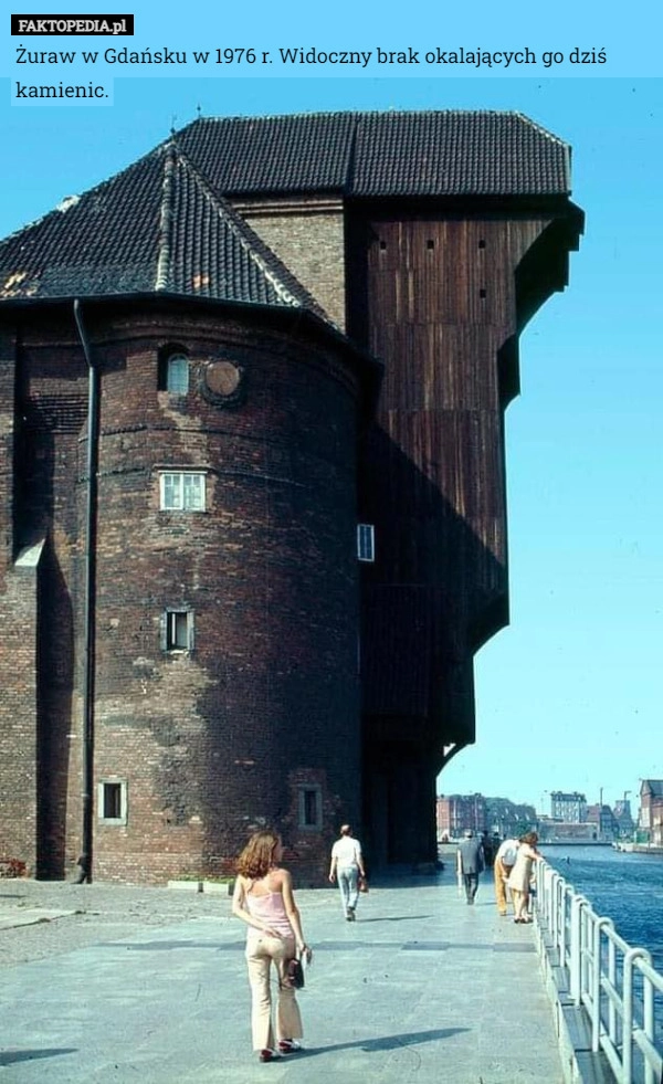 
    Żuraw w Gdańsku w 1976 r. Widoczny brak okalających go dziś kamienic.