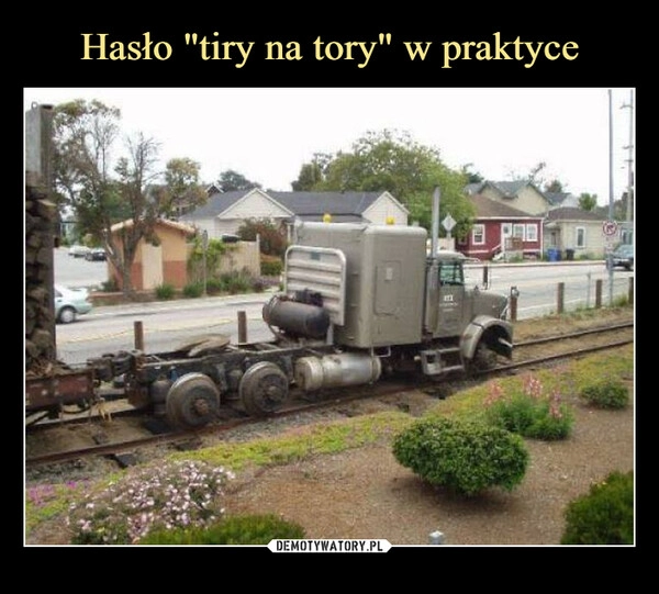 
    Hasło "tiry na tory" w praktyce