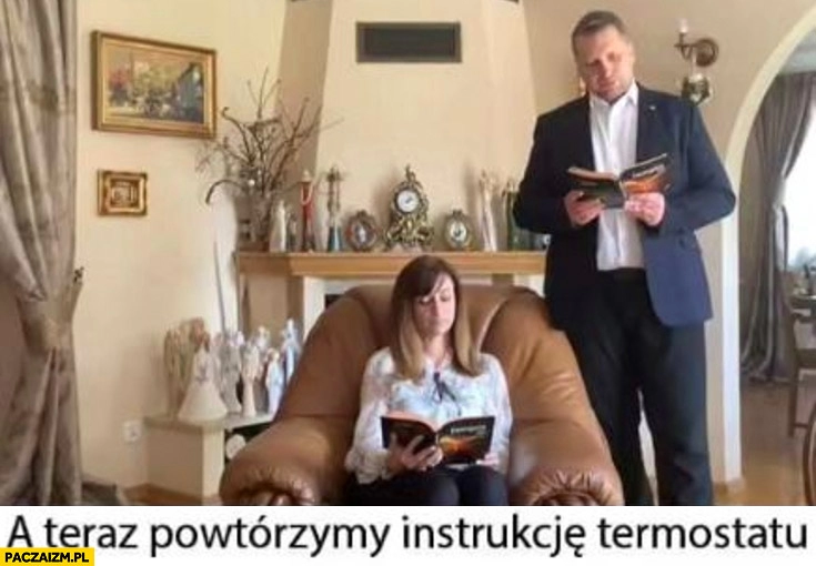 
    Czarnek z żoną a teraz powtórzmy instrukcję termostatu