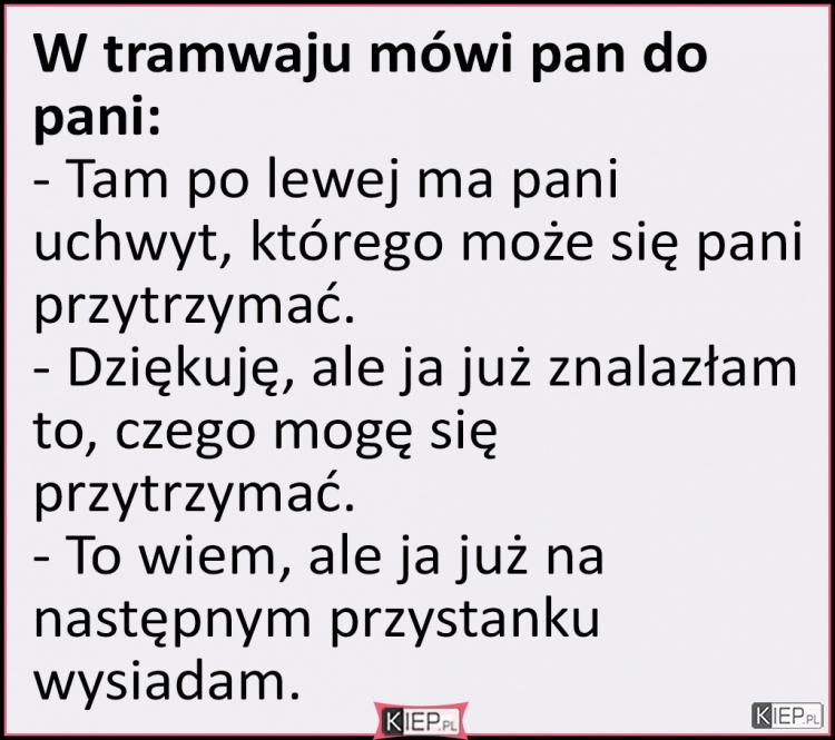 
    Tymczasem w tramwaju