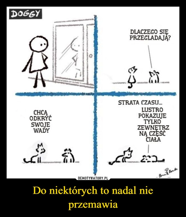 
    Do niektórych to nadal nie przemawia