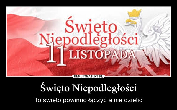 
    Święto Niepodległości