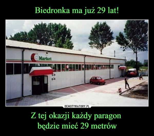 
    Biedronka ma już 29 lat! Z tej okazji każdy paragon 
będzie mieć 29 metrów