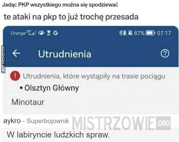 
    Jadąc PKP wszystkiego można się spodziewać