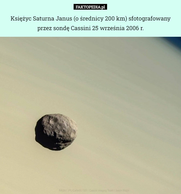 
    Księżyc Saturna Janus (o średnicy 200 km) sfotografowany przez sondę Cassini