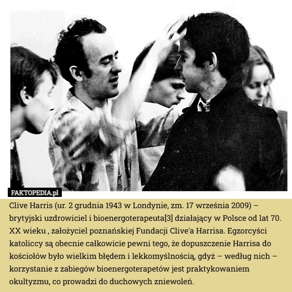 
    Clive Harris (ur. 2 grudnia 1943 w Londynie, zm. 17 września 2009) – brytyjski