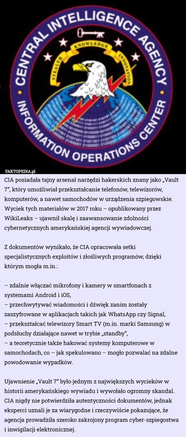 
    CIA posiadała tajny arsenał narzędzi hakerskich znany jako „Vault 7”, który