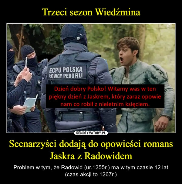 
    Trzeci sezon Wiedźmina Scenarzyści dodają do opowieści romans Jaskra z Radowidem