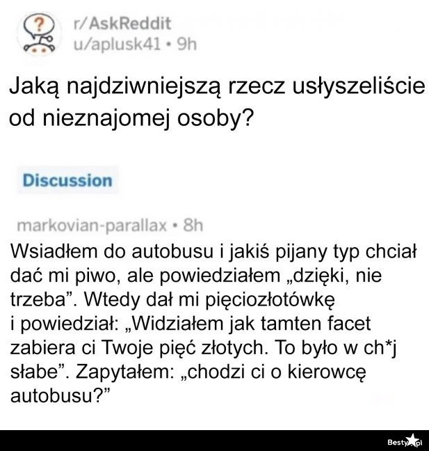 
    Najdziwniejsza usłyszana rzecz 