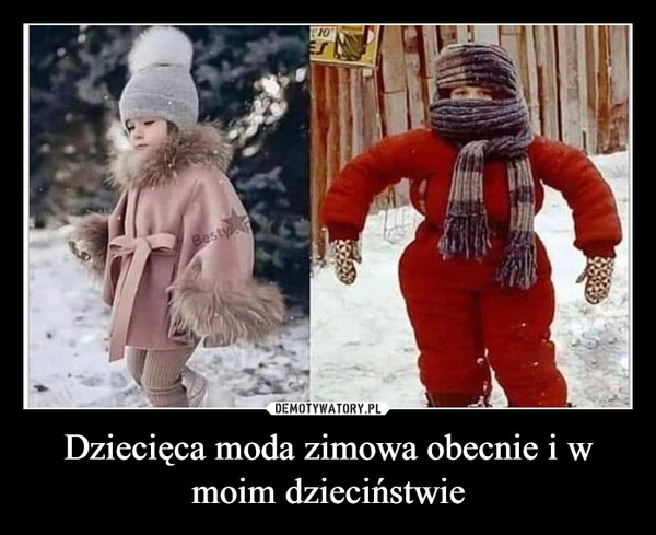 
    Dziecięca moda zimowa obecnie i w moim dzieciństwie