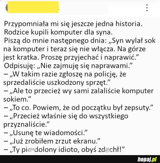 
    Kto pracuje z ludźmi ten w cyrku się nie śmieje