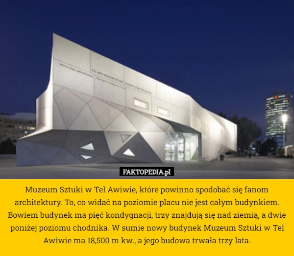 
    Muzeum Sztuki w Tel Awiwie, które powinno spodobać się fanom architektury.