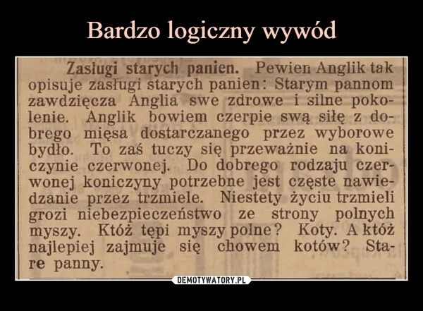 
    Bardzo logiczny wywód