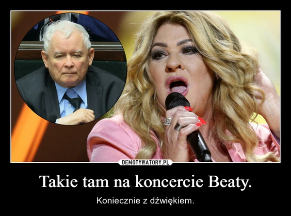 
    Takie tam na koncercie Beaty.