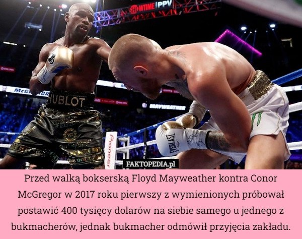 
    Przed walką bokserską Floyd Mayweather kontra Conor McGregor w 2017 roku