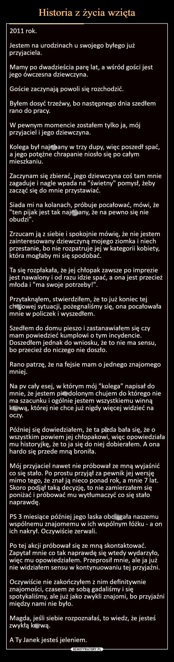 
    Historia z życia wzięta