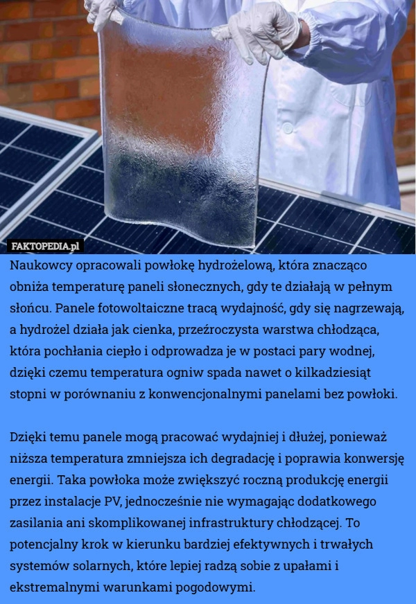 
    Naukowcy opracowali powłokę hydrożelową, która znacząco obniża temperaturę