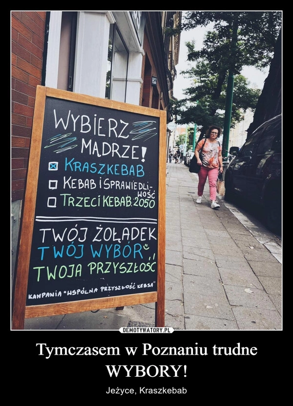 
    Tymczasem w Poznaniu trudne WYBORY!