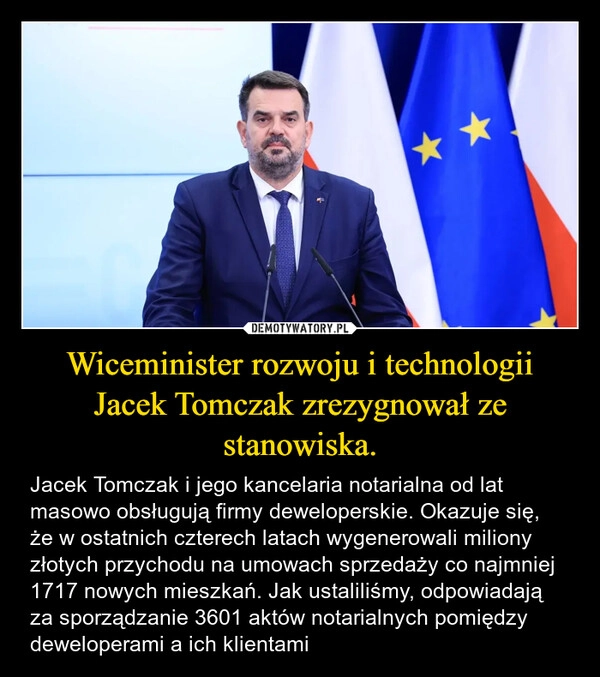 
    Wiceminister rozwoju i technologii Jacek Tomczak zrezygnował ze stanowiska.