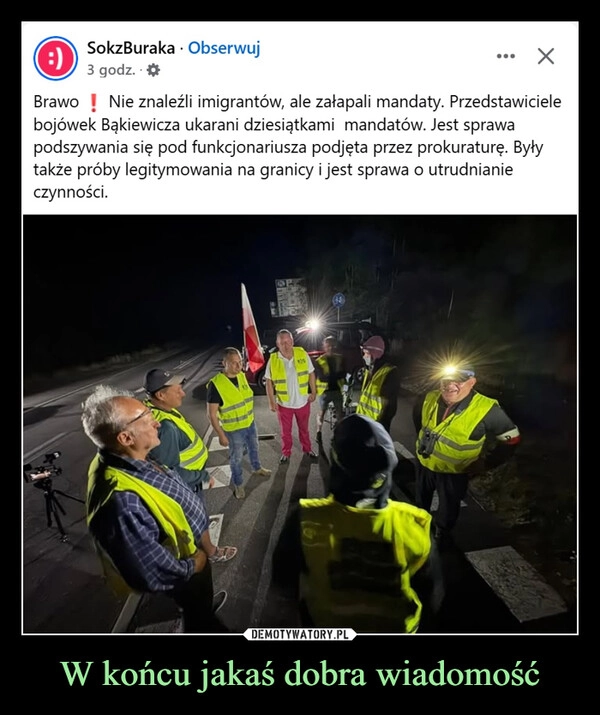 
    W końcu jakaś dobra wiadomość